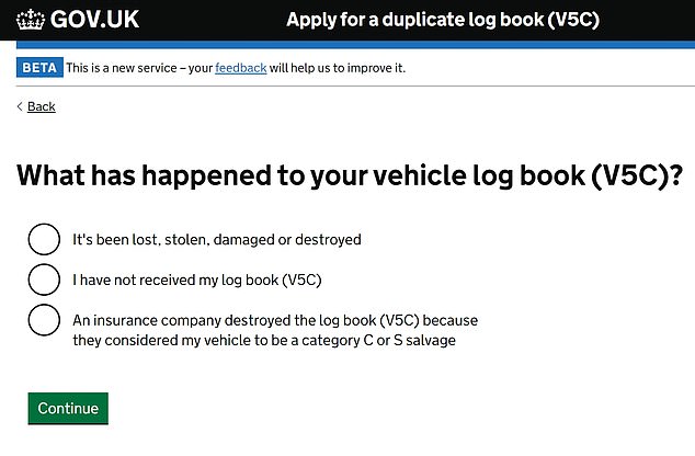 The online system is simple to use and easier to make the £25 fee required to receive a replacement log book