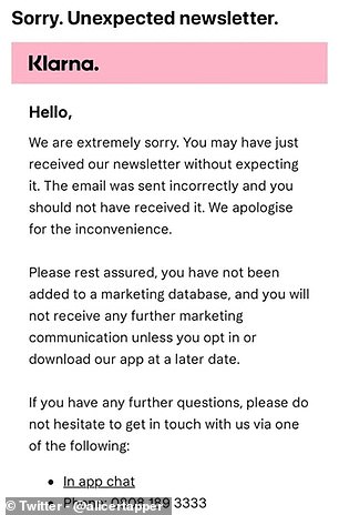 Klarna later apologised for the incorrectly sent out marketing emails, but recipients were concerned about how it got their details